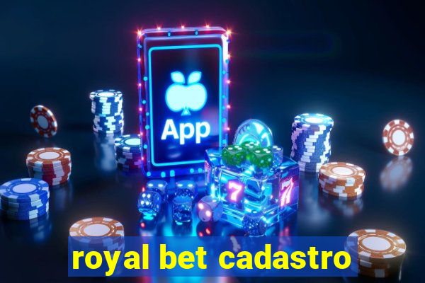 royal bet cadastro